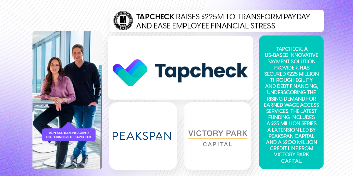 Tapcheck Raises $225M to Transform Payday and Ease Employee Financial Stress