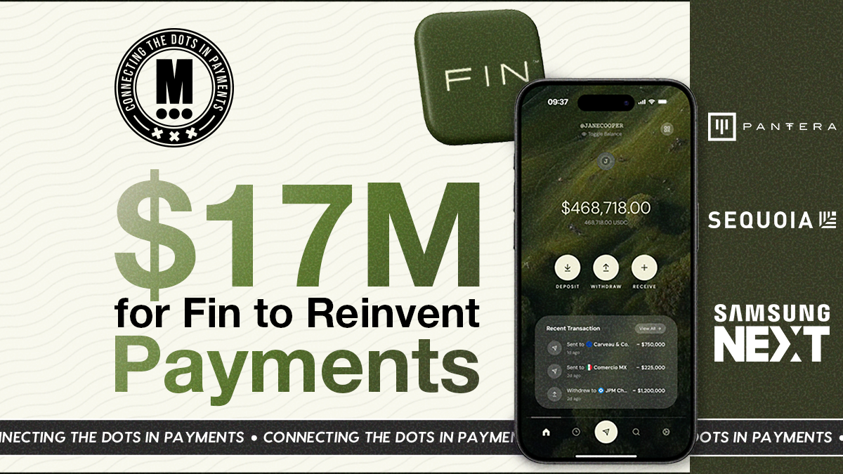 Fin Raises $17M to Bring Stablecoin Speed to High-Value Payments