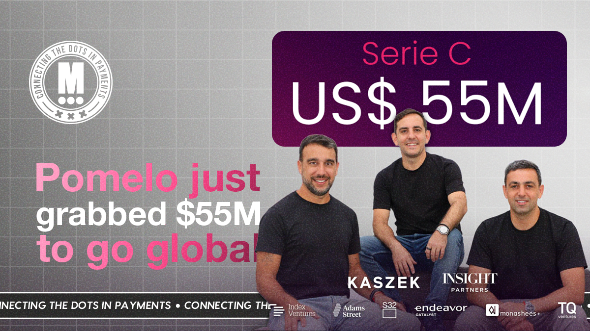 Pomelo Raises $55M… and Pushes Deeper Into LatAm Payments