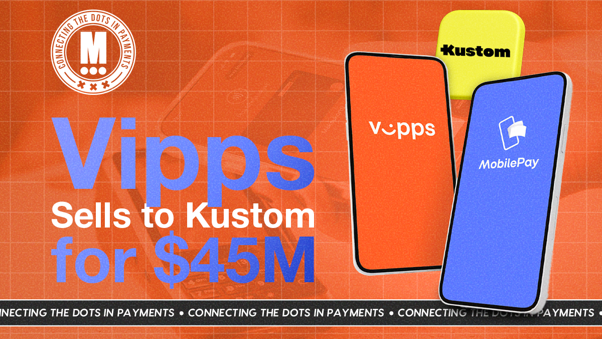 Vipps Sells Checkout to Kustom: A Nordic Payments Power Shift