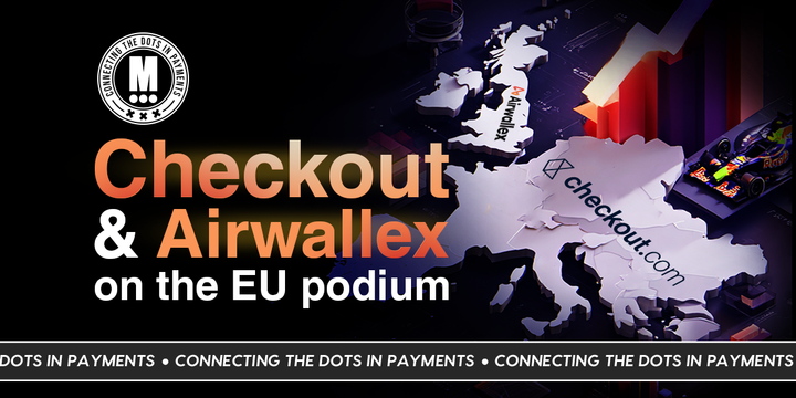 Airwallex Hits 109% UK Growth, Checkout.com Starts Visa Card Issuing