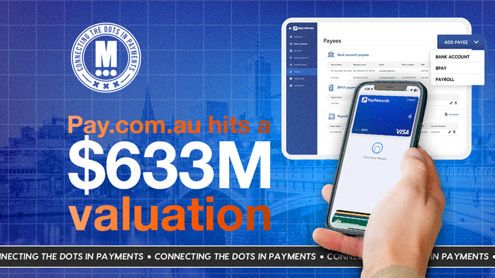 Pay.com.au Reaches a $633 Million Valuation after New Funding Round