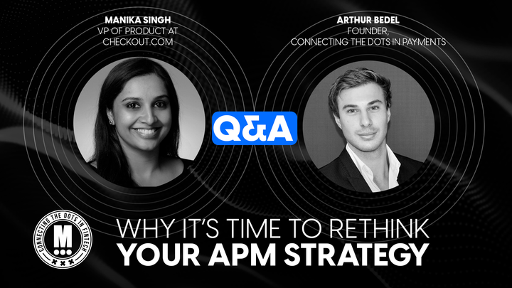 Q&A: Why it’s time to rethink your APM strategy: A conversation with Checkout.com’s Manika Singh